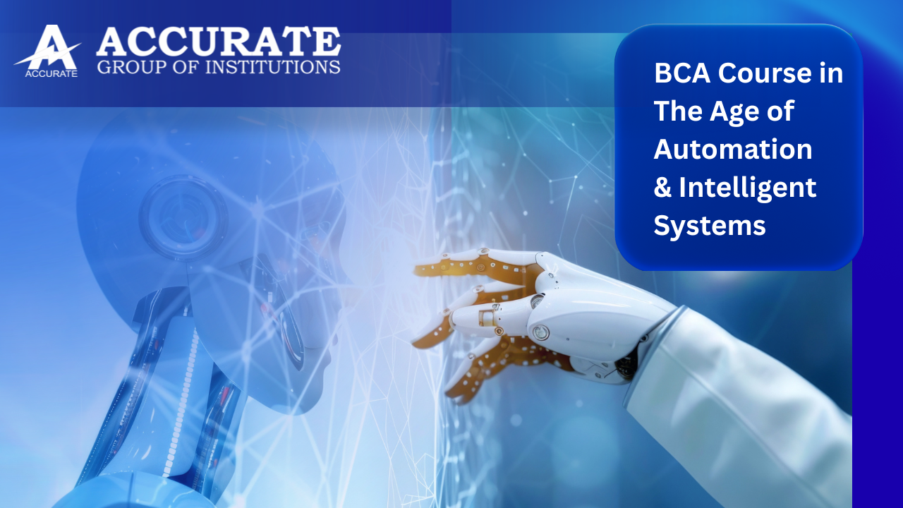 BCA Course in the Age of Automation and Intelligent Systems